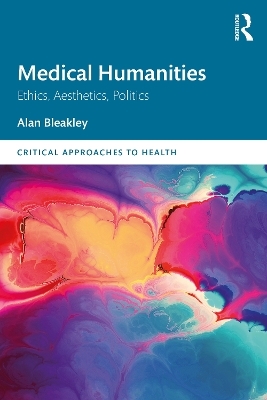 Medical Humanities - Alan Bleakley