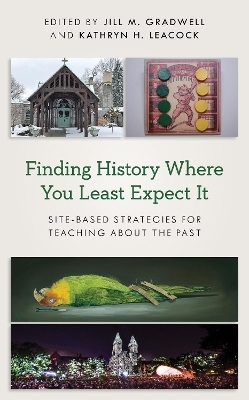 Finding History Where You Least Expect It - 