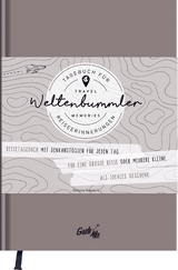 GuideMe Reisetagebuch Travel Memories „Weltenbummler“ - Debora Messerli