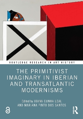 The Primitivist Imaginary in Iberian and Transatlantic Modernisms - 