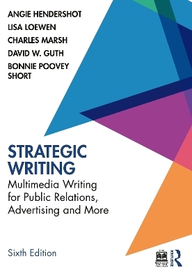 Strategic Writing - Angie Hendershot, Lisa Loewen, Charles Marsh, David W. Guth, Bonnie Poovey Short