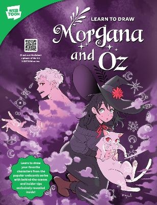 Learn to Draw Morgana and Oz -  Miyuli,  WEBTOON Entertainment,  Walter Foster Creative Team