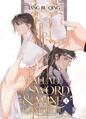 Ballad of Sword and Wine: Qiang Jin Jiu (Novel) Vol. 1 - Tang Jiu Qing