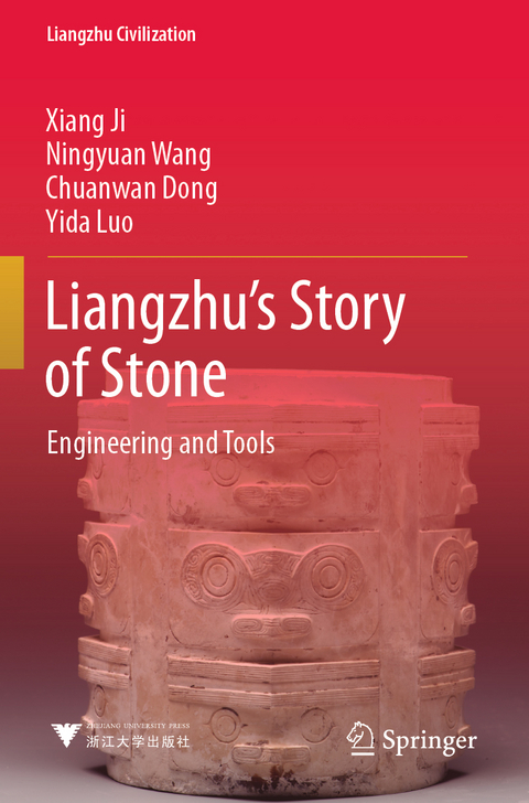 Liangzhu’s Story of Stone - Xiang Ji, Ningyuan Wang, Chuanwan Dong, Yida Luo