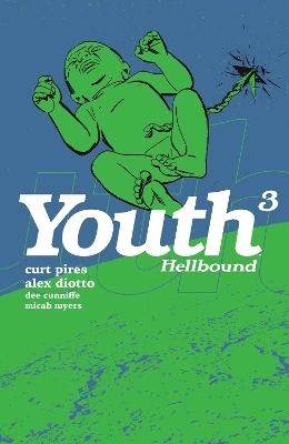 Youth Volume 3 - Curt Pires, Alex Diotto, Dee Cunniffe