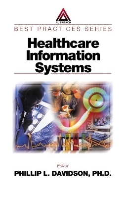 Healthcare Information Systems, Second Edition - 