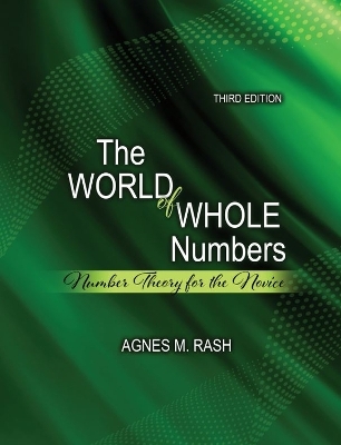 The World of Whole Numbers - Agnes M Rash