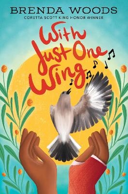 With Just One Wing - Brenda Woods