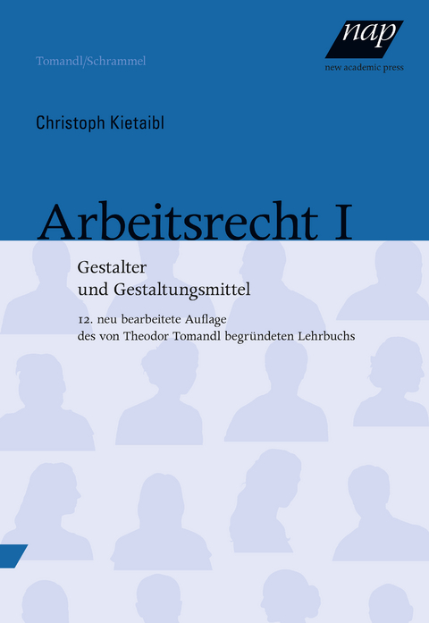 Arbeitsrecht I - Christoph Kietaibl