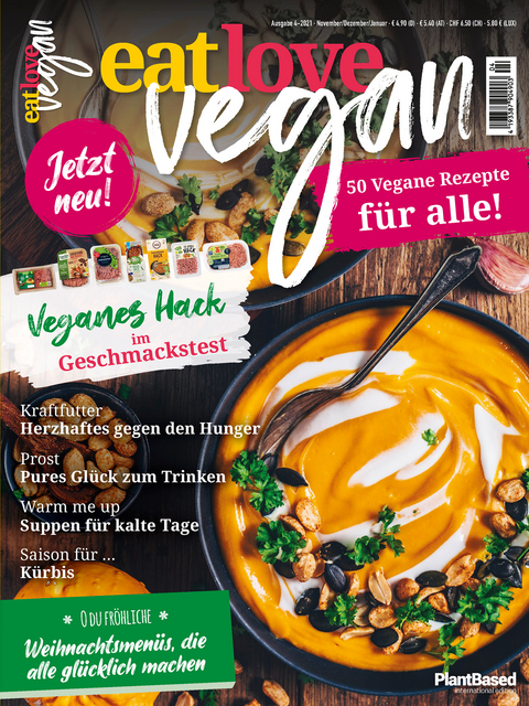 Eat Love Vegan 04 November/Dezember/Januar: Das Magazin - 50 vegane Rezepte für alle! -  HEEL Verlag