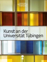 Kunst an der Universität Tübingen - 