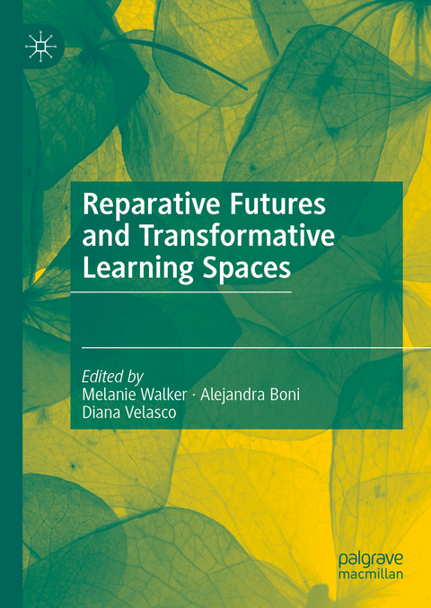 Reparative Futures and Transformative Learning Spaces - 