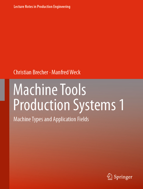 Machine Tools Production Systems 1 - Christian Brecher, Manfred Weck