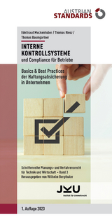 Interne Kontrollsysteme und Compliance für Betriebe - Edeltraud Muckenhuber, Thomas Riesz, Thomas Baumgartner