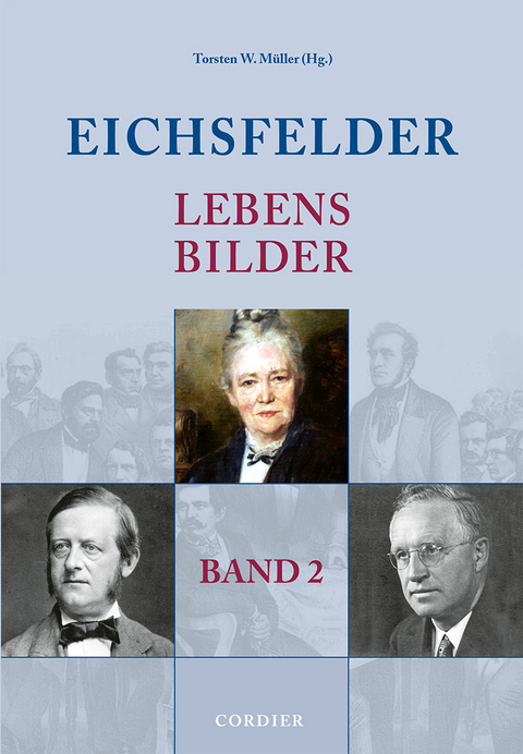 Eichsfelder Lebensbilder - Band 2 - 