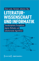 Literaturwissenschaft und Informatik - 