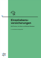 Einzellebensversicherungen - Michael, Wieder; Urs, Gisler; Rolf, Fischer