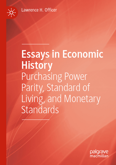 Essays in Economic History - Lawrence H. Officer