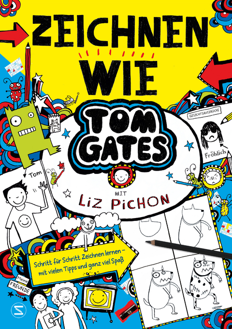 Tom Gates - Zeichnen wie Tom Gates - Liz Pichon