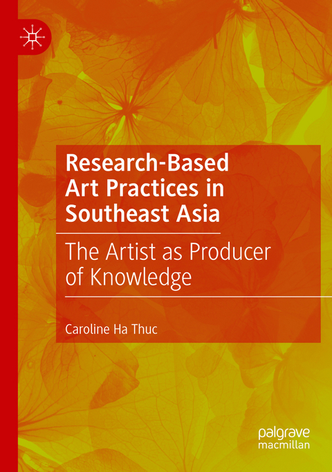 Research-Based Art Practices in Southeast Asia - Caroline Ha Thuc