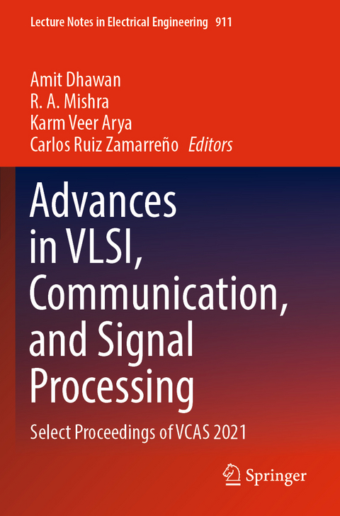 Advances in VLSI, Communication, and Signal Processing - 