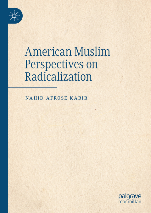 American Muslim Perspectives on Radicalization - Nahid Afrose Kabir