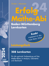 Erfolg im Mathe-Abi 2024, 208 Lernkarten Leistungsfach Allgemeinbildendes Gymnasium Baden-Württemberg - Helmut Gruber, Robert Neumann