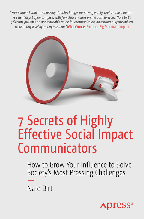 7 Secrets of Highly Effective Social Impact Communicators - Nate Birt
