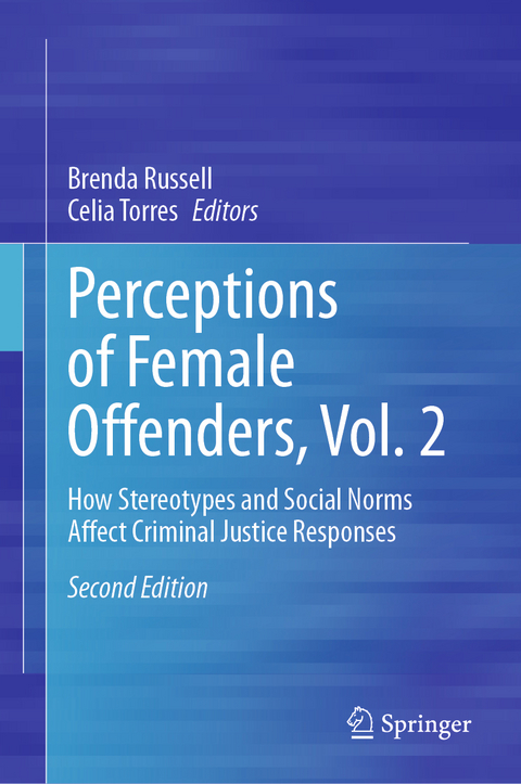 Perceptions of Female Offenders, Vol. 2 - 