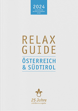 RELAX Guide 2024 Österreich & Südtirol - Werner, Christian