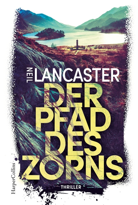 Der Pfad des Zorns - Neil Lancaster