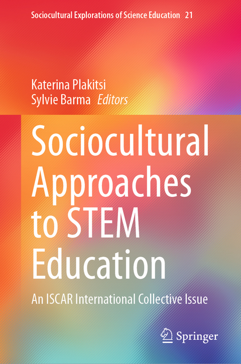 Sociocultural Approaches to STEM Education - 