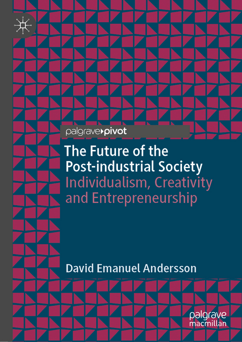 The Future of the Post-industrial Society - David Emanuel Andersson