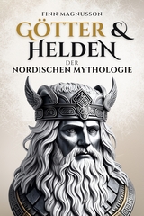 Götter und Helden der Nordischen Mythologie - Finn Magnusson