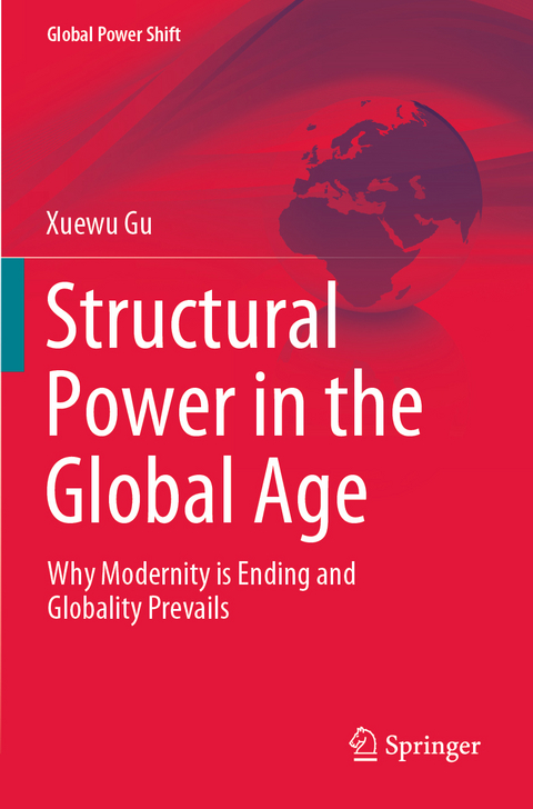 Structural Power in the Global Age - Xuewu Gu