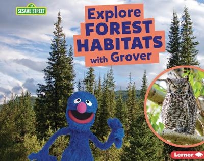 Explore Forest Habitats with Grover - Charlotte Reed