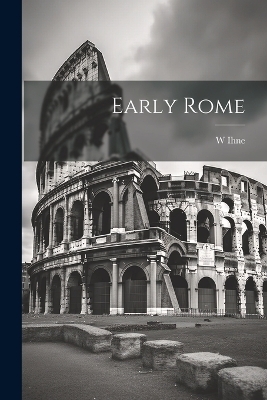 Early Rome - W Ihne