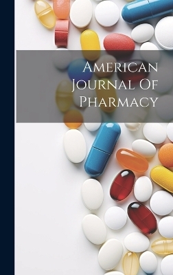 American Journal Of Pharmacy -  Anonymous