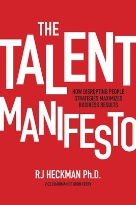 The Talent Manifesto (PB) - Rj Heckman