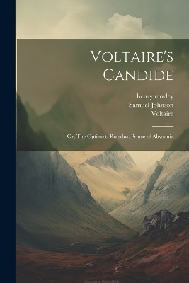 Voltaire's Candide - Henry Morley, Samuel Johnson, 1694-1778 Voltaire
