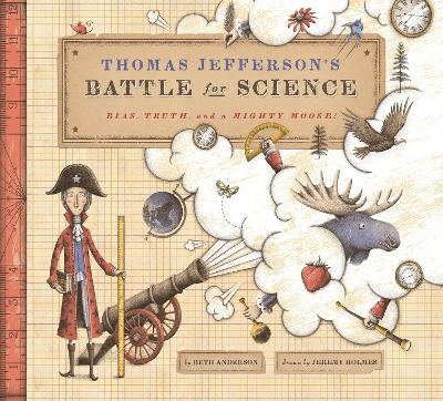Thomas Jefferson's Battle for Science - Beth Anderson