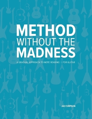 Method Without the Madness - Jaci Simpson