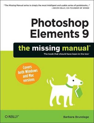 Photoshop Elements 9: The Missing Manual -  Barbara Brundage