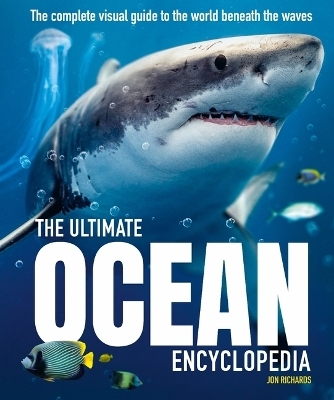 The Ultimate Ocean Encyclopedia - Jon Richards