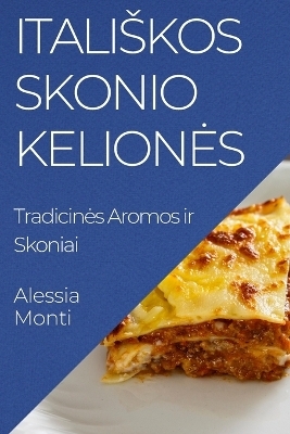 Italiskos Skonio Keliones - Alessia Monti