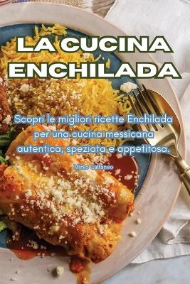 La cucina Enchilada -  Mirko Cattaneo