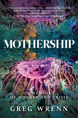 Mothership - Greg Wrenn