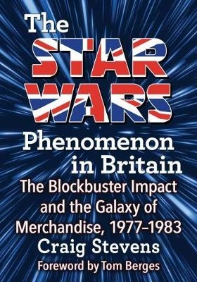 Star Wars Phenomenon in Britain -  Stevens Craig Stevens