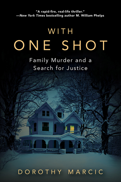 With One Shot -  Dorothy Marcic