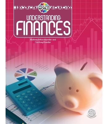 Understanding Finances, Grades 5 - 9 -  Felton-Koestler,  Koestler